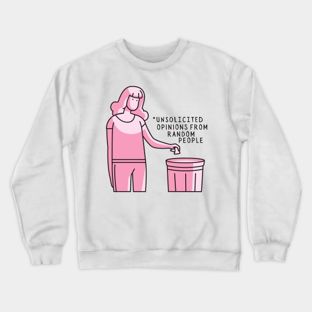 Unsolicited Opinions Crewneck Sweatshirt by saiinosaurus